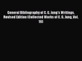 Read Books General Bibliography of C. G. Jung's Writings Revised Edition (Collected Works of