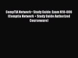 PDF CompTIA Network  Study Guide: Exam N10-006 (Comptia Network   Study Guide Authorized Courseware)