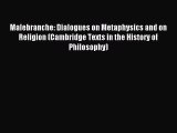 [PDF] Malebranche: Dialogues on Metaphysics and on Religion (Cambridge Texts in the History