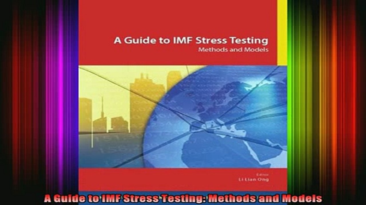 DOWNLOAD FREE Ebooks  A Guide to IMF Stress Testing Methods and Models Full EBook
