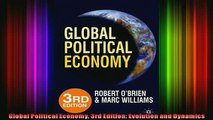 READ book  Global Political Economy 3rd Edition Evolution and Dynamics Full EBook