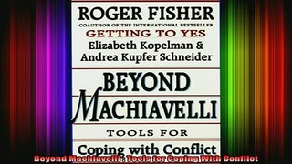 Free Full PDF Downlaod  Beyond Machiavelli  Tools for Coping With Conflict Full Free