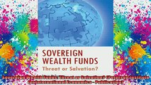 READ book  Sovereign Wealth Funds Threat or Salvation Peterson Institute for International Full Free