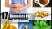 17 Home Remedies For Gallstones