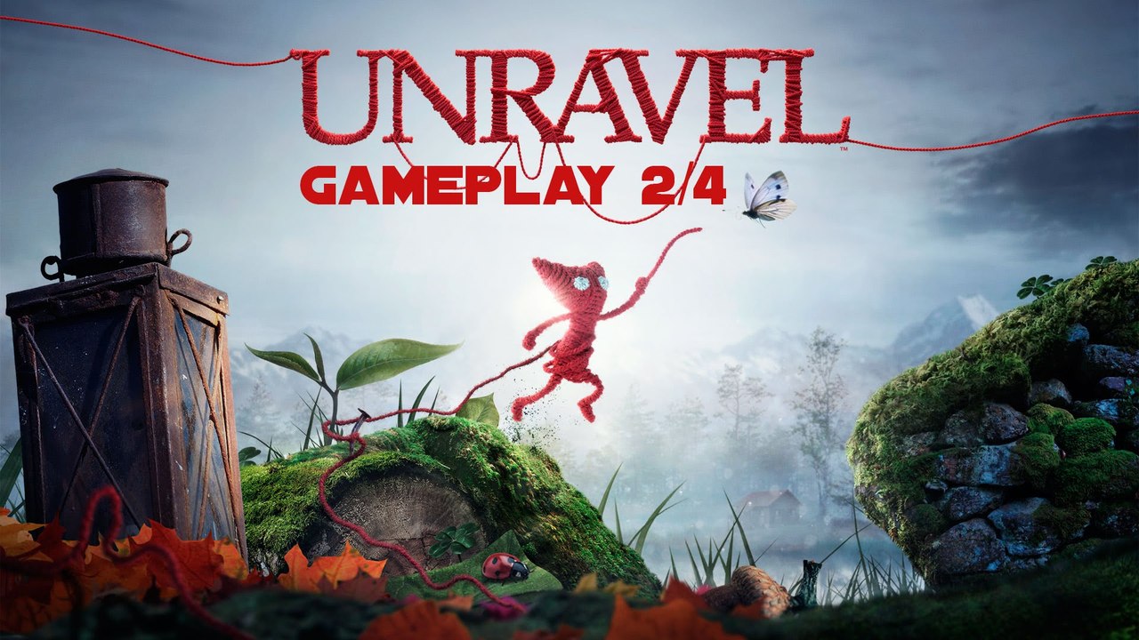 Unravel Gameplay [2/4]