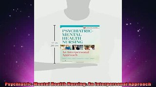 READ book  PsychiatricMental Health Nursing An Interpersonal Approach  FREE BOOOK ONLINE