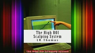 READ book  The High ROI Scalping System Full Free
