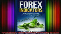 READ book  Forex Indicators Effective and Proven Forex Trading Strategies Full Ebook Online Free