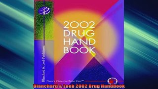 FREE PDF  Blanchard  Loeb 2002 Drug Handbook  FREE BOOOK ONLINE