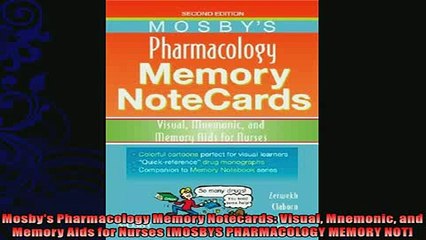 FREE DOWNLOAD  Mosbys Pharmacology Memory Notecards Visual Mnemonic and Memory Aids for Nurses MOSBYS READ ONLINE