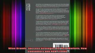 READ book  Wine Brands Success Strategies for New Markets New Consumers and New Trends Full Free