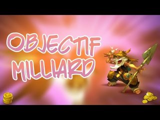 [ DOFUS ] : OBJECTIF MILLIARD # 3 - Astuce Kamas et Rage Intense