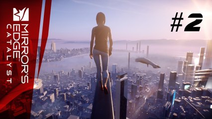 Let's Play Mirror's Edge Catalyst #2