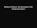 [Read] Memory of Silence: The Guatemalan Truth Commission Report E-Book Free