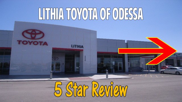Lithia Toyota Of Odessa Review