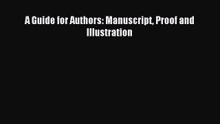 Download A Guide for Authors: Manuscript Proof and Illustration PDF Full Ebook