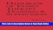 Read Handbook of Family Therapy Training and Supervision (The Guilford Family Therapy)  Ebook Free