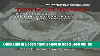 Download Toxic Turmoil: Psychological and Societal Consequences of Ecological Disasters (Springer