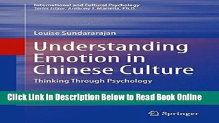 Read Understanding Emotion in Chinese Culture: Thinking Through Psychology (International and