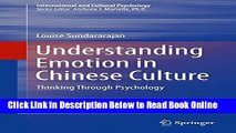 Read Understanding Emotion in Chinese Culture: Thinking Through Psychology (International and