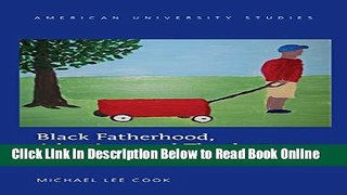 Read Black Fatherhood, Adoption, and Theology: A Contextual Analysis and Response (American