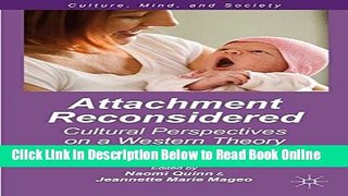 Read Attachment Reconsidered: Cultural Perspectives on a Western Theory (Culture, Mind and