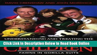 Read Understanding and Treating the Aggression of Children: Fawns in Gorilla Suits  Ebook Free