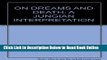 Read On Dreams and Death : A Jungian Interpretation  Ebook Free