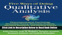 Read Five Ways of Doing Qualitative Analysis: Phenomenological Psychology, Grounded Theory,