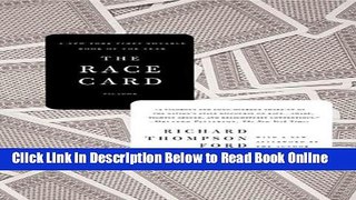 Read The Race Card: How Bluffing About Bias Makes Race Relations Worse  Ebook Free