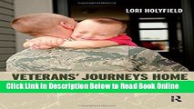 Download Veterans  Journeys Home: Life After Afghanistan and Iraq  PDF Free