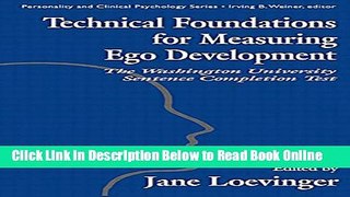 Read Technical Foundations for Measuring Ego Development: The Washington University Sentence