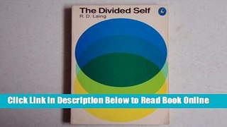 Read The Divided Self - An Existential Study In Sanity and Madness  Ebook Free