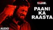 Paani Ka Raasta (Lyrics video)  Raman Raghav 2.0 Nawazuddin Siddiqui