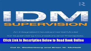 Download IDM Supervision: An Integrative Developmental Model for Supervising Counselors and