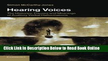 Read Hearing Voices: The Histories, Causes and Meanings of Auditory Verbal Hallucinations  Ebook