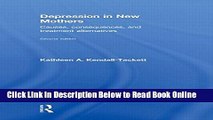 Read Depression in New Mothers: Causes, Consequences, and Treatment Alternatives  Ebook Free