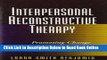 Read Interpersonal Reconstructive Therapy: Promoting Change in Nonresponders  Ebook Free
