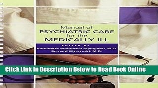 Download Manual of Psychiatric Care for the Medically Ill (Concise Guides)  PDF Online