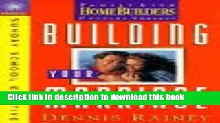 Download Building Your Marriage: Study Guide (Homebuilders Bible Study Electives)  PDF Online