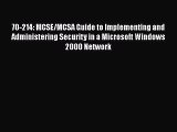 [PDF] 70-214: MCSE/MCSA Guide to Implementing and Administering Security in a Microsoft Windows