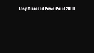 Download Easy Microsoft PowerPoint 2000 PDF Online