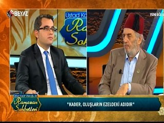 Üstad Kadir Mısıroğlu ile Ramazan Sohbetleri 27 Haziran 2016