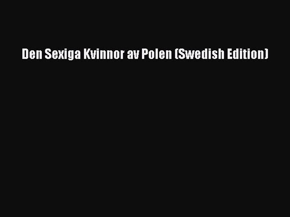 PDF Den Sexiga Kvinnor av Polen (Swedish Edition)  EBook