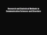 Read Book Research and Statistical Methods in Communication Sciences and Disorders E-Book Free