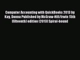 Read Computer Accounting with QuickBooks 2013 by Kay Donna Published by McGraw-Hill/Irwin 15th