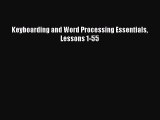 Download Keyboarding and Word Processing Essentials Lessons 1-55 PDF Free