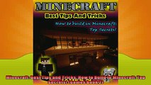 READ book  Minecraft Best Tips and Tricks How to Build in Minecraft Top Secrets Games Book 2  FREE BOOOK ONLINE