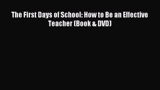 Read The First Days of School: How to Be an Effective Teacher (Book & DVD) PDF Free