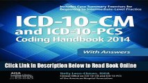Read ICD-10-CM and ICD-10-PCS Coding Handbook, 2014 ed., with Answers (ICD-10- CM Coding Handbook